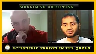 Muslim vs Christian | Scientific Errors in the Quran