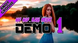 ANDY GROOVE - DEMO 1 [FUTURE BASS]