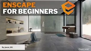 🟠Enscape for Beginners - Full Overview