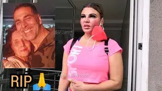 Rakhi Sawant Sad Reaction On Akshay Kumar Mother Aruna Bhatia Death | RIP | Om Shanti | Akshay Kumar