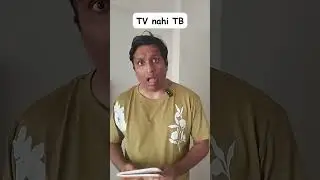 TV nahi TB! #comedyshorts #comedyvideos #funnyshorts