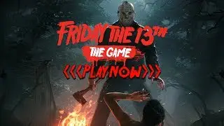 PlayNow: Friday the 13th The Game | PC Gameplay