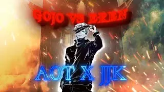 GOJO X EREN YEAGER | (Quick) [Scrap]|