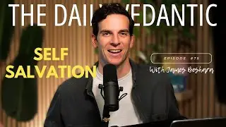Ep. 75: On Self-Salvation