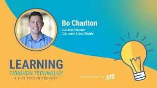 Building AI Guardrails and Future-Proofing Tech in K12 with Bo Charlton