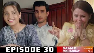 Daam e Mohabbat Episode 30 Teaser Review | Hum TV Drama Analysis | Next Episode
