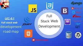 Lec-0.1||Full stack Web Development roadmap ||Web Development RoadMap by code with saddu