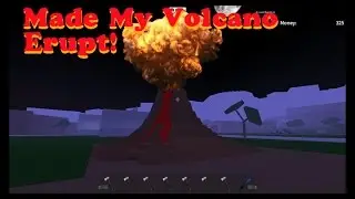 Lumber Tycoon 2: Making My Volcano Erupt,    coldblooded2021