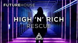 High 'n' Rich - Rescue