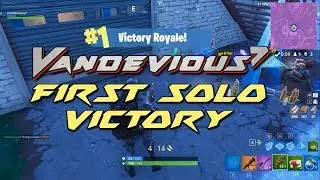 Vandevious7 - First Solo Win in Fortnite
