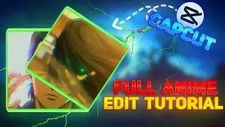How to Make Anime Edits in CapCut | Full Tutorial