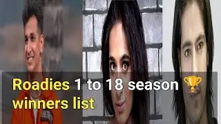 Roadies season 1 to 18 winners list|| Roadies winners|| Roadies winners 🏆 list #roadieswinners