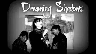 Dreaming Shadows 