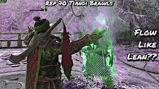Flow Like Lean?? (Rep 70 Tiandi Brawls) | For Honor