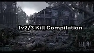 Hunt: Showdown- 1v2/3 Kill Compilation