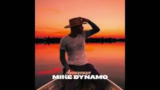 MIKE DYNAMO - Ayeayeaye [Official Music] 2025