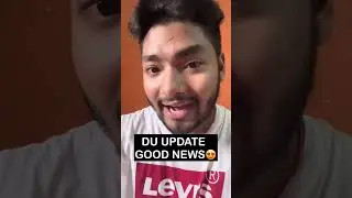 Delhi University BIG UPDATE:- Good News Students 😍😍😍😍 DU ADMISSION 2023