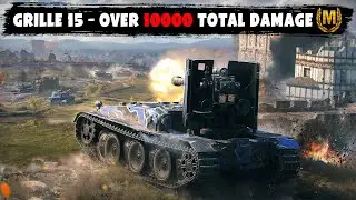 GRILLE 15 - over 10000 total damage. Ruinberg map. #wotreplays, #worldoftanks, #wot.