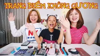 TH&Aacute;CH TRANG ĐIỂM KH&Ocirc;NG GƯƠNG- KẾT QUẢ DO FAN ĐỀ XUẤT- SONG THƯ CHANNEL