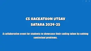 CS Hackathon Utsav - District Level, Satara