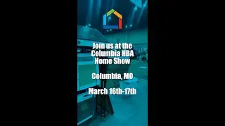 Home Show in Columbia!