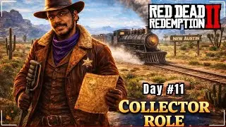 RDR2 Online Day 11 🔥 | Collector Role #btg