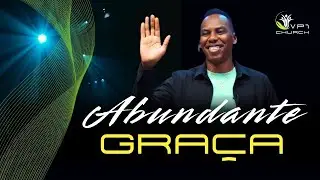 Gra&ccedil;a Superabundante: Onde a Gra&ccedil;a de Deus Superabundou | Romanos 5:20