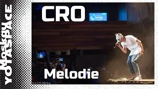 CRO - Melodie (Moskau 05.06.2015 YOTASPACE)