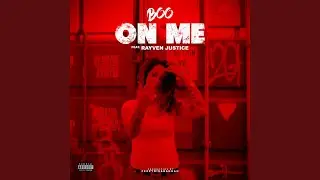 On Me (feat. Rayven Justice)