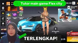 Cara main game Flex city TERLENGKAP! -Flexcity