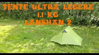 Nouvelle tente ultra légère, Lanshan 2