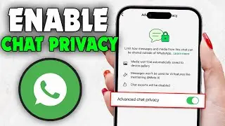 How to Enable Advanced Chat Privacy on WhatsApp (2026)