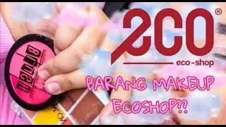 ECO SHOP @ KEDAI RM2.10 | BARANG MAKEUP ECO BERKUALITI KE??  🤔🤔🤔