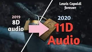 Lewis Capaldi -  forever (8d audio)