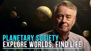 The Planetary Society: Explore Worlds, Find Life, Defend Earth
