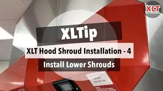XLTip - XLT Hood Shroud Installation 4 - Install Lower Shroud