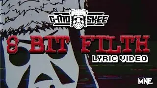 G-Mo Skee - 8 Bit Filth *Official Video*