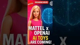 Mattel Teams Up with OpenAI for AI Toys! 🔥 New Era Begins #Mattel #OpenAI #AI #Barbie #TechNews
