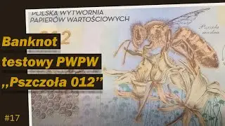 Banknot testowy PWPW &sbquo;&sbquo;Pszczoła 012&rsquo;&rsquo;