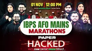 IBPS AFO Mains Preparation 2025 | IBPS SO AFO Mains Marathon 2025 | IBPS AFO Mains Classes 2025