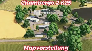 LS25 Mapvorstellung -Chambergo 2K25- (by erShaba) LS25 Maps