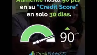 6 SECRETOS PARA AUMENTAR TU CREDIT SCORE EN 30 DIAS