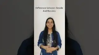 Use of Beside And Besides | Difference between Beside And Besides | Beside Vs Besides #SpokenEnglish