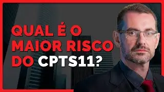 QUAL O PROBLEMA DO CPTS11? O que est&aacute; acontecendo com o FII da Capitania