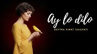 Zozan C. - Ay Lo Dilo #zazaki #kurdishmusic