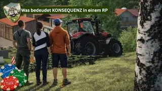 LS25 All In - Was bedeudet KONSEQUENZ in einem RP #86 | Challenge LetsPlay Talk Farming Simulator 25