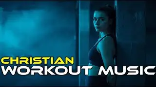 Jesus Power Workout Mix ✝️ Christian EDM Workout Music for Strength Training