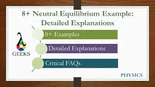 8+ Neutral Equilibrium Example: Detailed Explanations