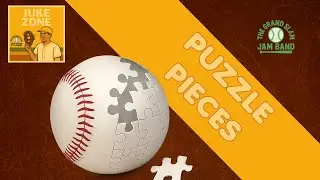 PUZZLE PIECES - A Baseball Song by The Grand Slam Jam Band