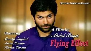 Flying Effect || VFX work by Abdul Basit || Silverline Production 2016.